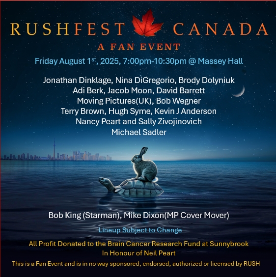 2025 RUSHFest Canada - Massey Hall, Jonathan Dinklage, Nina DiGregorio, Kevin Anderson, Terry Brown, Hugh Syme, Jacob Moon, David Barrett, Adi Berk, Nancy Peart, Sally Zivojinovich, Bob King Mike Dixon, Moving Pictures, Michael Sadler